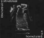 Dreadful Shadows : Homeless